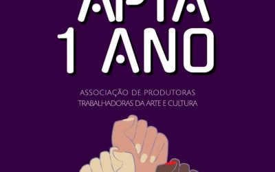 APTA – Associação de Produtoras Trabalhadoras da Arte e Cultura completa seu primeiro ano ampliando e nacionalizando a entidade